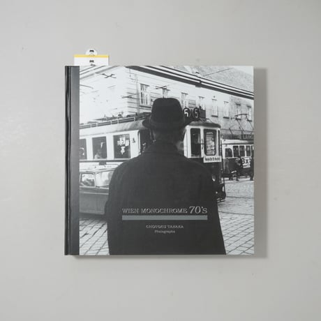 WIEN MONOCHROME 70's / 田中長徳(Chotoku Tanaka)