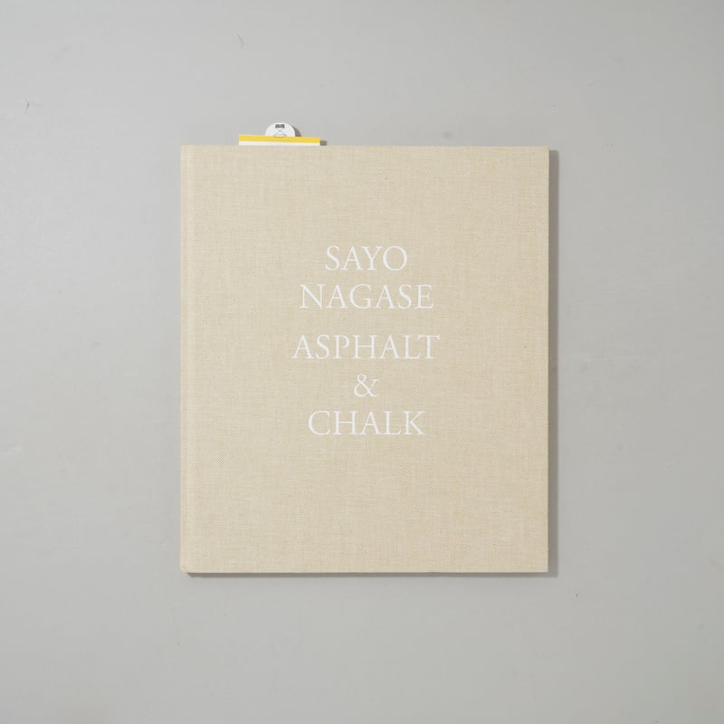 ASPHALT & CHALK by Sayo Nagase 永瀬沙世 Asphalt & Chalk / Sayo Nagase(永瀬沙世) | bookobscu