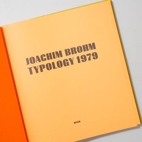 [新刊/New] TYPOLOGY 1979 / Joachim Brohm(ヨアキム・ブローム)