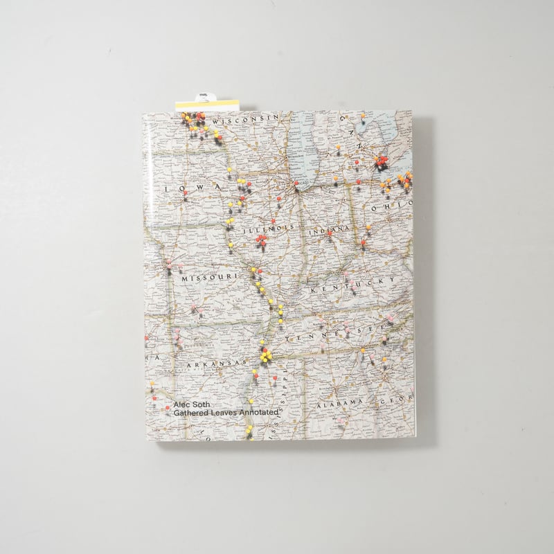 GATHERED LEAVES ANNOTATED / Alec Soth(アレック・ソス)