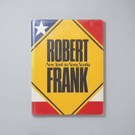 New York to Nova Scotia / Robert Frank(ロバート・フランク)
