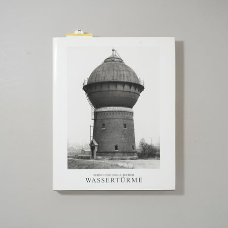 WASSERTURME / Bernd and Hilla BECHER(ベルンド＆ヒラ・ベッヒャー)