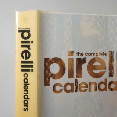 The Complete Pirelli Calendars / Edmondo Berselli(エドモンド・ベルセッリ)