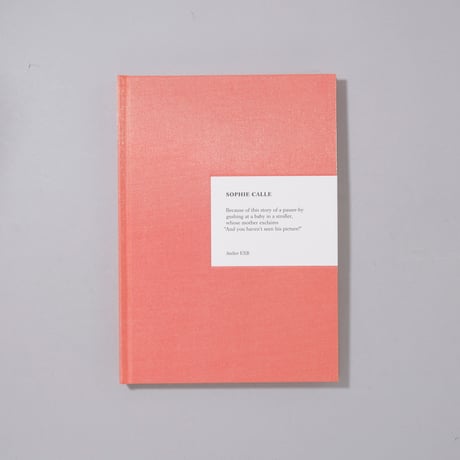 [新刊/New](ENGLISH / REVISED / EXPANDED EDITION) BECAUSE / Sophie Calle(ソフィ・カル)