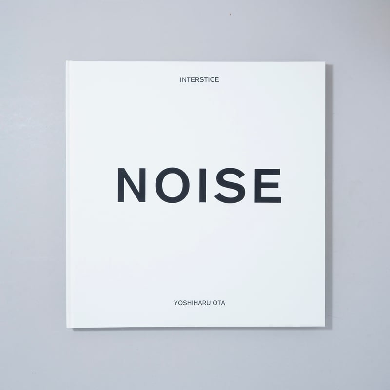 INTERSTICE / 太田好治(Yoshiharu Ota) | bookobscura｜