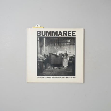 Bummaree: Photographs of Smithfield / Chris Clunn(クリス・クラン)