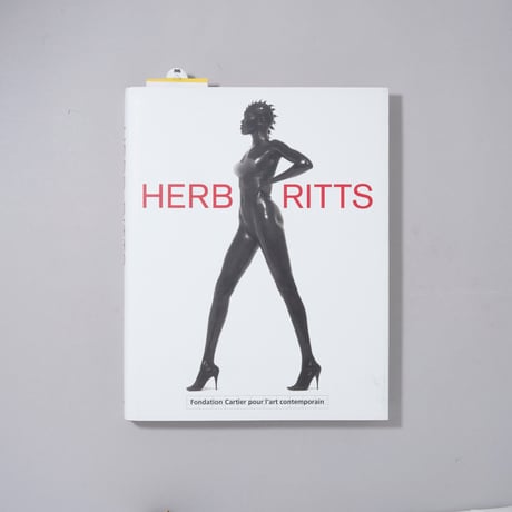 HERB RITTS Cartier pour I'art contemporain / Herb Ritts(ハーブ・リッツ)