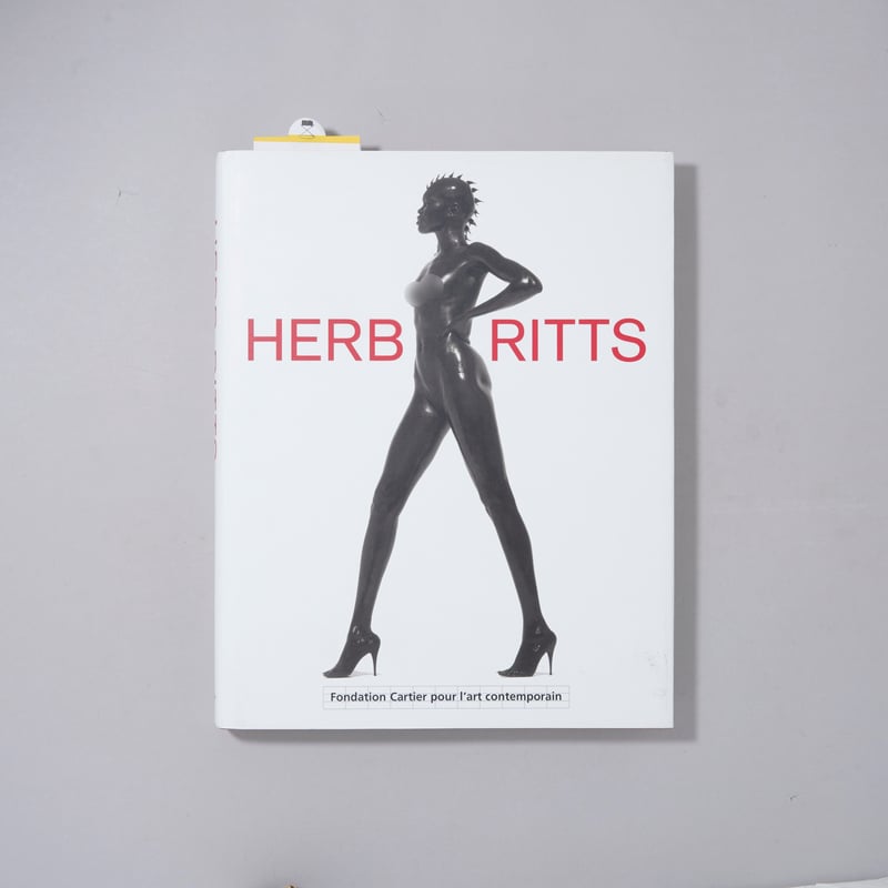 アート・デザイン・音楽 Herb Ritts HERB RITTS Cartier pour I'art contemporain / He