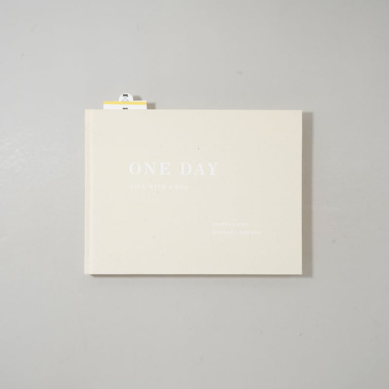 ONE DAY LIFE WITH A DOG / 濱田英明(Hideaki Hamada)