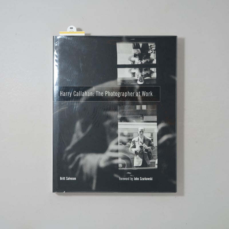 Harry Callahan: The Photographer at Work / Harr