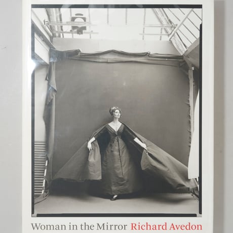 Woman in the Mirror / Richard Avedon （リチャード・アヴェドン）