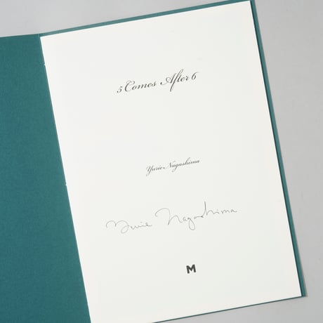 [サイン入/Signed] 5 Comes After 6 / 長島友里枝（Yurie Nagashima）