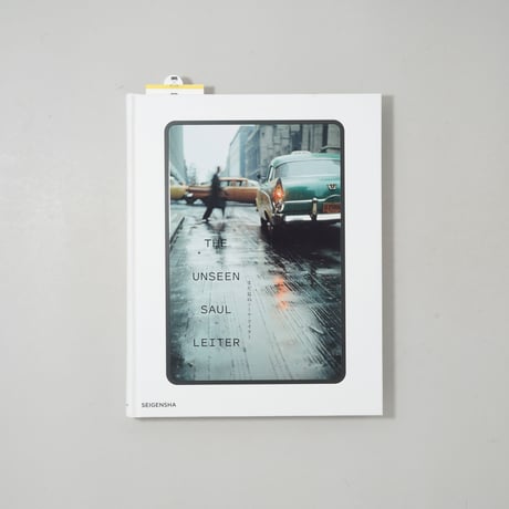 まだ見ぬソール・ライター / Saul Leiter(ソール・ライター)
