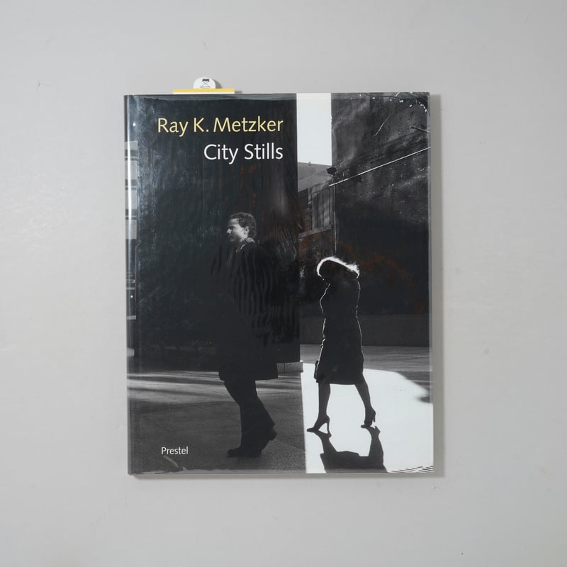 City Stills / Ray K. Metzker(レイ・K・メッツカー) | book