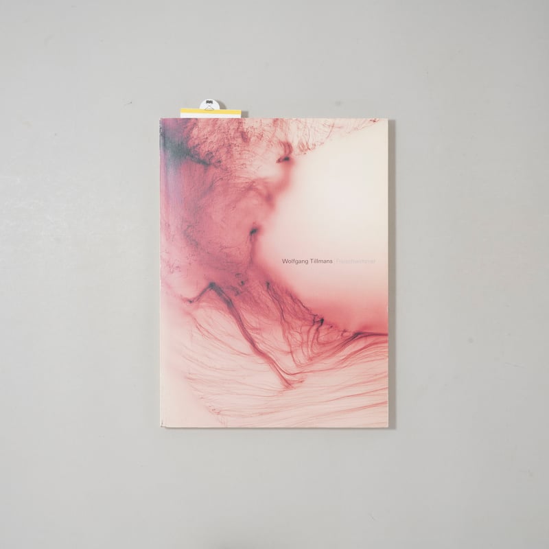 Wolfgang Tillmans Freischwimmer 写真集 おまけ付 Freischwimmer / Wolfgang Tillmans(ヴォルフガング・ティルマン