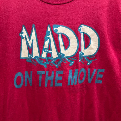 used MADD ON THE MOVE TEE