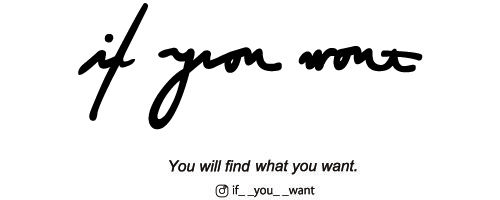 if you want