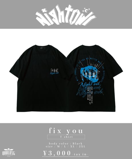 [NightOwl] fix you T-shirt-Black-  [ワンマンまでにお届け予定]