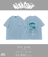 [NightOwl] fix you T-shirt-Blue-  [ワンマンまでにお届け予定]