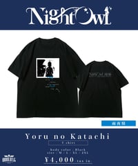 [NightOwl][受注販売]Yoru no Katachi T-shirt