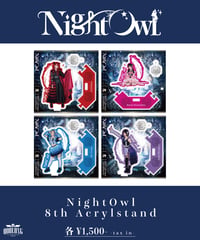 [NightOwl][受注販売]NightOwl 8th Acrylstand