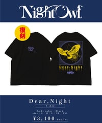 [NightOwl][受注販売] 復刻版 ”Dear,Night” T-SHIRT （ブラック）