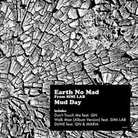 Earth No Mad  "Mud Day"
