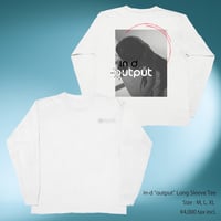 in-d “output” Long Sleeve Tee