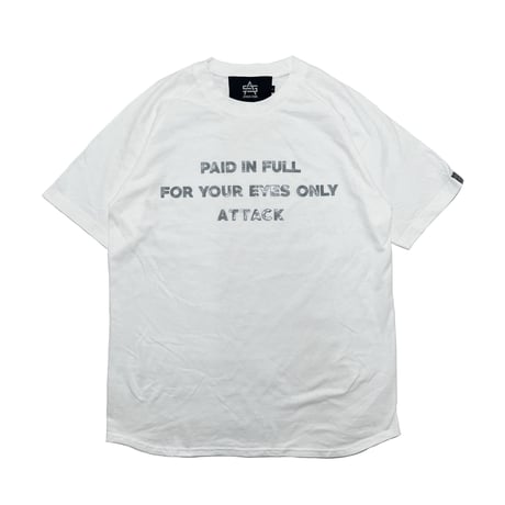 ATTACK ORIGINAL Paid In Full Tee (White, White/Black, Black)｜アタックオリジナル ペイドインフル Tシャツ
