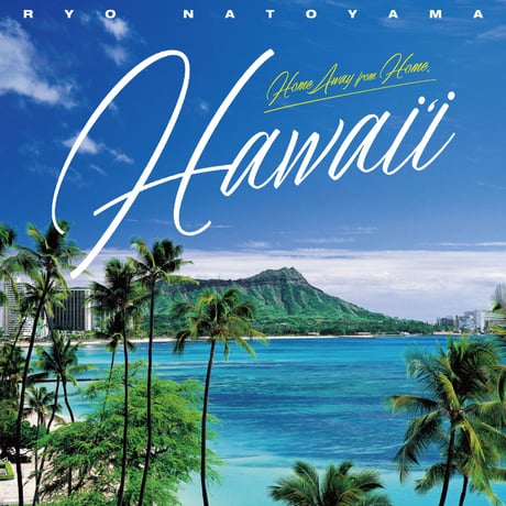 Home Away from Home,“HAWAI‘I“