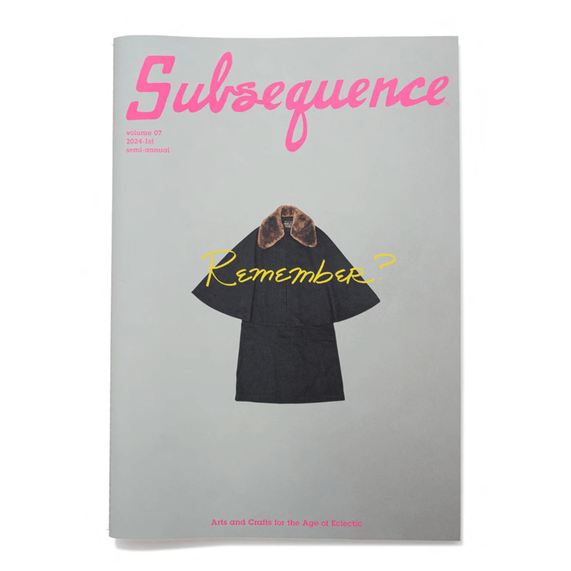 Subsequence Magazine 雑誌 Subsequence Magazine Vol.7 | Purveyors