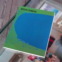 トレイルヘッズ,BEYOND WORKING