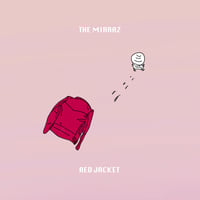 ＜配信＞The Mirraz 10th Full Album『RED JACKET』&「最近じゃデパートの〜（Night Funk Remix）」音源付き※オフィシャル限定特典ナシ