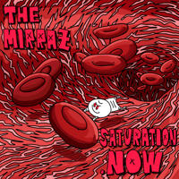 ＜配信＞The Mirraz 12th Full Album『Saturation.Now』※オフィシャル限定特典ナシ