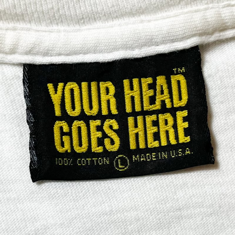 1990's YOUR HEAD GOES HERE Printed Tee | Unwave