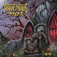 RAVENOUS "Hubris - 傲慢" (Japan Edition + obi)