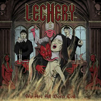 LECHERY "We Are All Born Evil" (Japan Edition +obi)