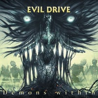 EVIL DRIVE "Demons Within" (Japan Edition + obi)