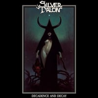 SILVER TALON "Decadence and Decay" (Japan Edition + obi)
