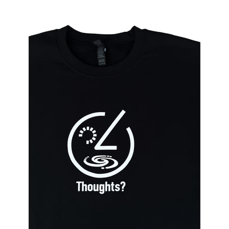 Thoughts? Sweat Shirts