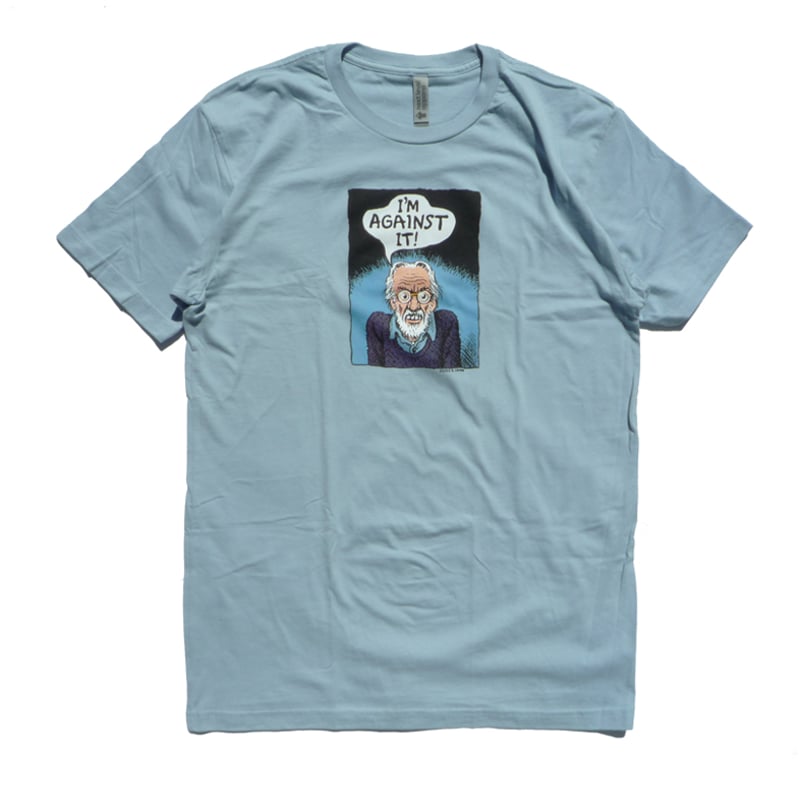 ROBERT CRUMB I'M AGAINST IT! TEE | HESHDAWGZ