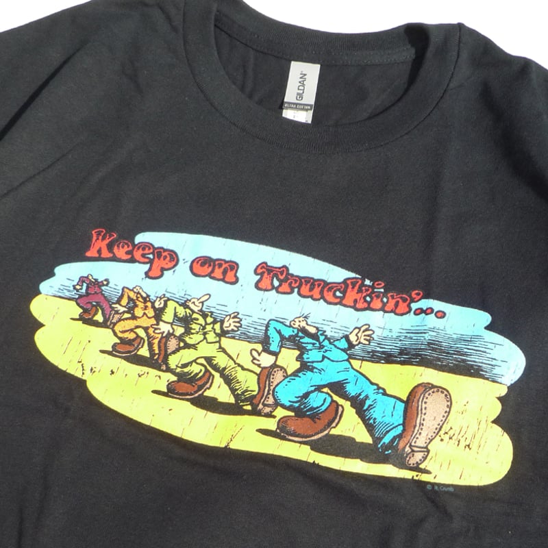 ROBERT CRUMB KEEP ON TRUCKIN' TEE | HESHDAWGZ