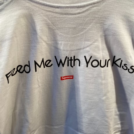 SUPREME Feed Me With Your Kiss Tee