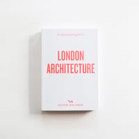 『An Opinionated Guide To London Architecture』