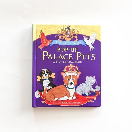 『Pop-Up Palace Pets and Other Royal Beasts』