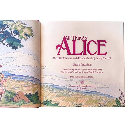 『All Things Alice:The Wit, Wisdom, and Wonderland of Lewis Carroll』