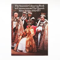 『The Souvenir Colouring Book to Commemorate The Queen's Silver Jubilee 1952-1977』