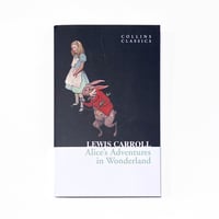 『Alice's Adventures in Wonderland：Colins Classics』