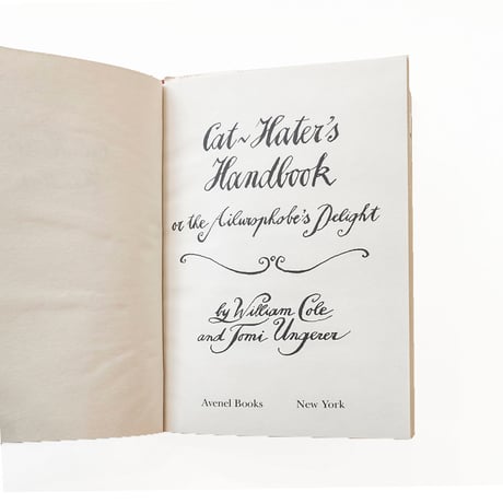 『Cat-hater's handbook, or, The ailurophobe's delight』
