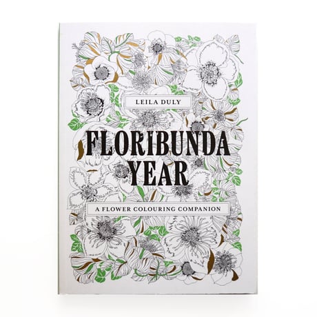 『Floribunda Year：A Flower Colouring Companion』
